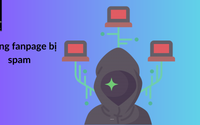 Dịch vụ nhận kháng fanpage bị spam khôi phục nhanh chóng