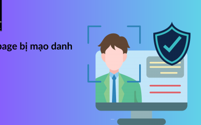 Dịch vụ nhận kháng fanpage bị mạo danh