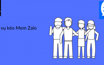 Dịch Vụ Kéo Mem Zalo: Tăng Thành Viên Nhanh Chóng Và Hiệu Quả