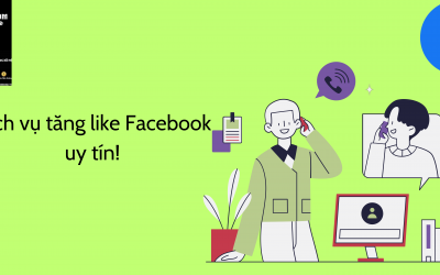 Dịch Vụ Tăng Like Facebook Hiệu Quả Chất Lượng