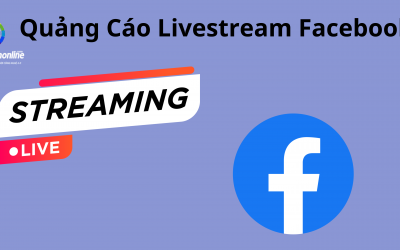 Dịch Vụ Quảng Cáo Livestream Facebook