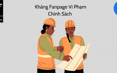 Kháng Fanpage Vi Phạm Chính Sách: Giải Pháp Hữu Ích Cho Doanh Nghiệp
