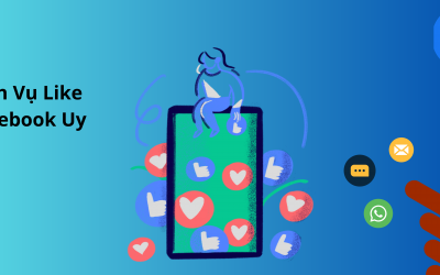 Dịch Vụ Like Facebook Uy Tín: Tăng Cường Tương Tác