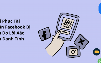 Khôi Phục Tài Khoản Facebook Bị Khóa Vì Lỗi Xác Minh Danh Tính – Hướng Dẫn Chi Tiết
