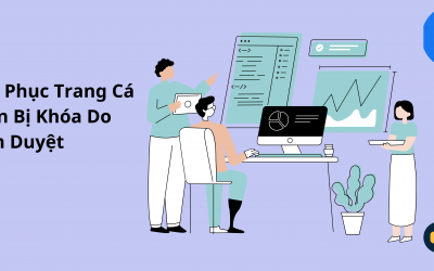 Khôi Phục Trang Cá Nhân Bị Khóa Do Kiểm Duyệt – Hướng Dẫn Chi Tiết