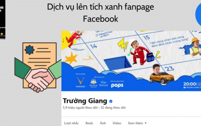 Dịch vụ Lên Tích Xanh Facebook Cho Fanpage Đảm Bảo Chất Lượng 100%