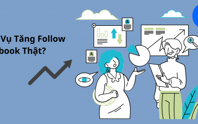 Dịch vụ Tăng Follow Facebook Thật: Giải Pháp Tăng Trưởng Tài Khoản Hiệu Quả