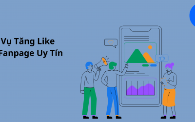 Dịch Vụ Tăng Like Cho Fanpage Uy Tín: Giải Pháp Tăng Cường Thương Hiệu Trên Facebook