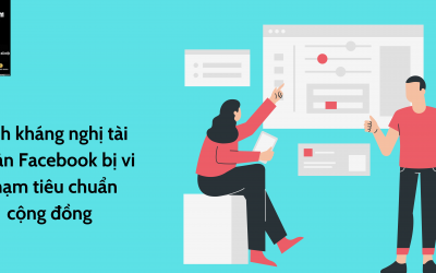 Cách kháng nghị tài khoản Facebook bị vi phạm tiêu chuẩn cộng đồng