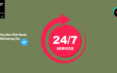 Dịch Vụ Làm Tích Xanh TikTok Uy Tín