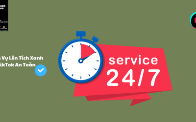 Dịch Vụ Lên Tích Xanh TikTok An Toàn Hiệu Quả
