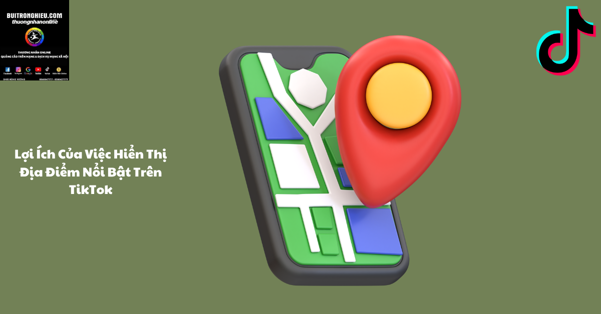 hiển thị địa điểm trên tiktok