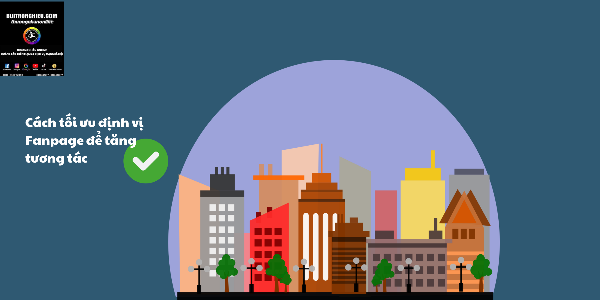 Cách tối ưu định vị Fanpage để tăng tương tác