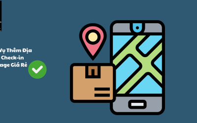 Dịch Vụ Thêm Địa Điểm Check in Fanpage Giá Rẻ