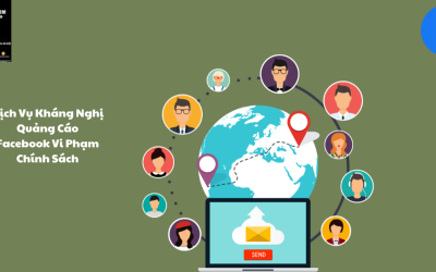Dịch Vụ Kháng Nghị Quảng Cáo Facebook Vi Phạm Chính Sách