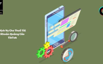 Dịch Vụ Cho Thuê Tài Khoản Quảng Cáo TikTok – Uy Tín, An Toàn, Hạn Mức Cao