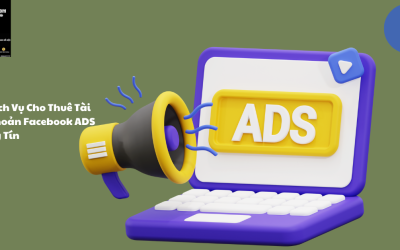 Dịch Vụ Cho Thuê Tài Khoản Facebook ADS Uy Tín