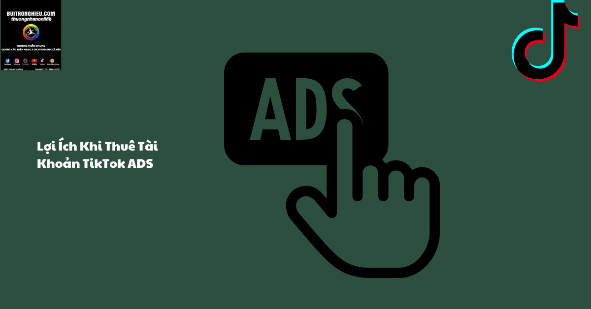 cho thuê tài khoản tiktok ads