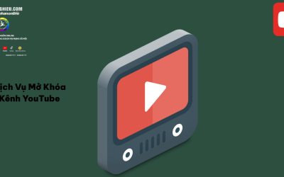 Dịch Vụ Mở Khóa Kênh YouTube – Giải Pháp Khôi Phục Kênh Nhanh Chóng
