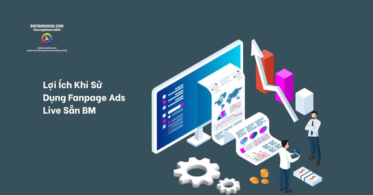 fanpage ads live sẵn bm uy tín