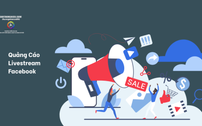 Quảng Cáo Livestream Facebook Hiệu Quả – Bí Quyết Gia Tăng Doanh Số