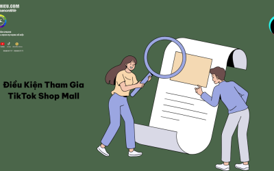Điều Kiện Tham Gia TikTok Shop Mall