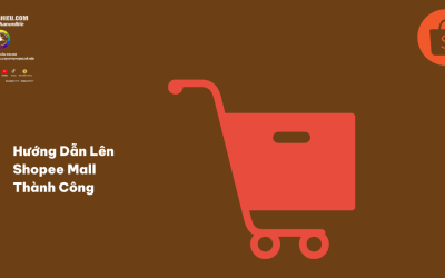 Hướng Dẫn Lên Shopee Mall Thành Công