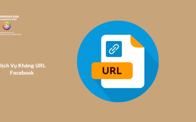Dịch Vụ Kháng URL Facebook Uy Tín – Gỡ Chặn Link Nhanh Chóng, Hiệu Quả