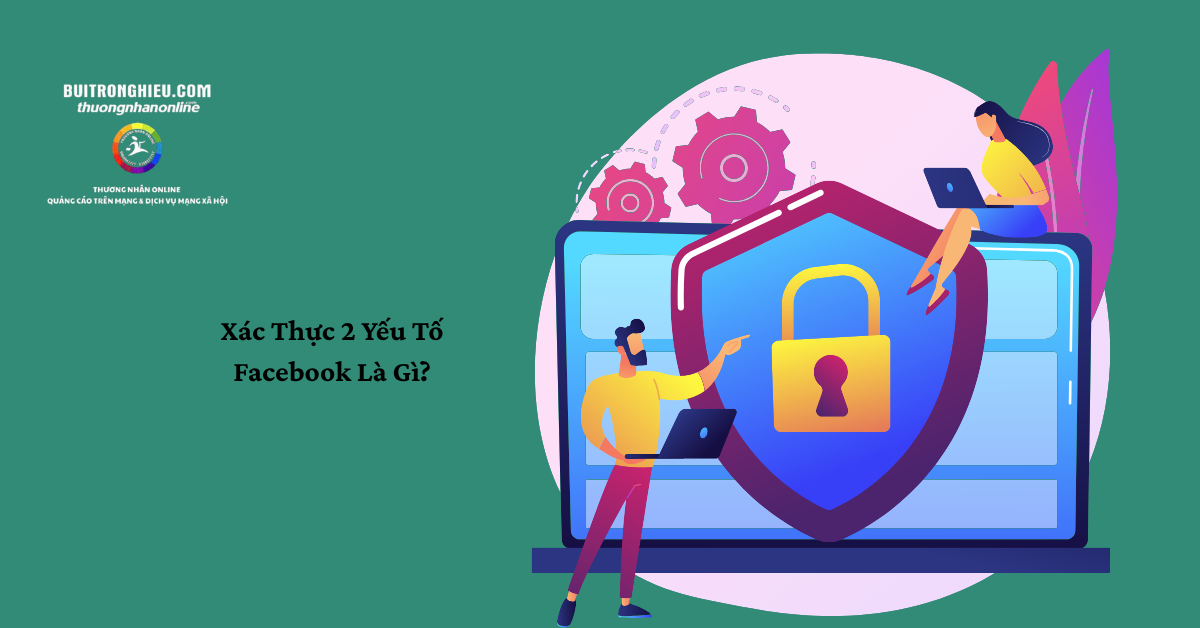 dịch vụ xác thực 2 yếu tố facebook uy tín