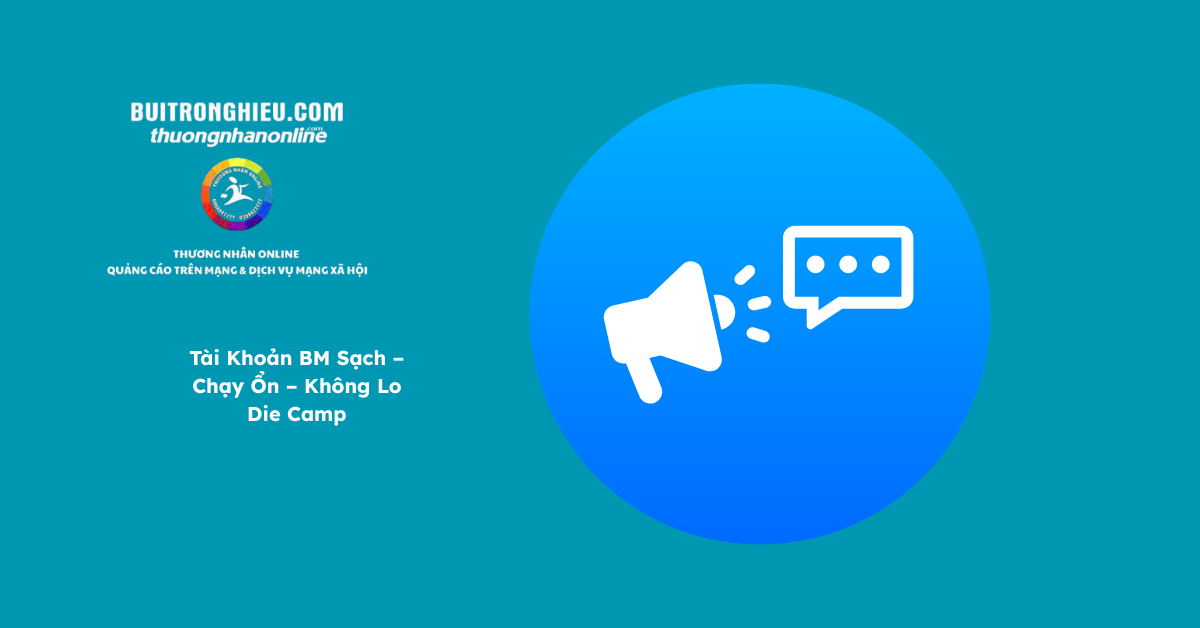 dịch vụ cho thuê tài khoản bm chạy quảng cáo facebook