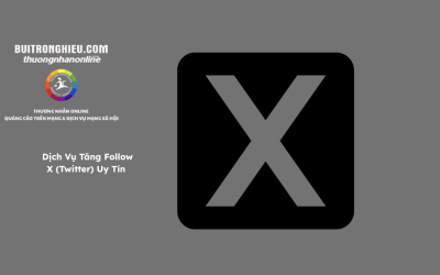 Dịch Vụ Tăng Follow X (Twitter) Uy Tín