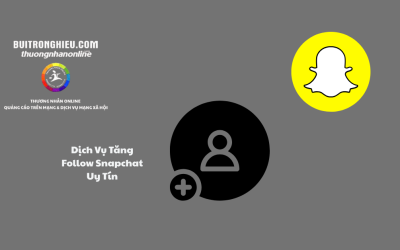 Dịch Vụ Tăng Follow Snapchat Uy Tín