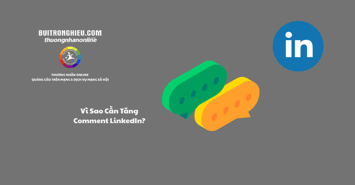 dịch vụ tăng comment linkedin