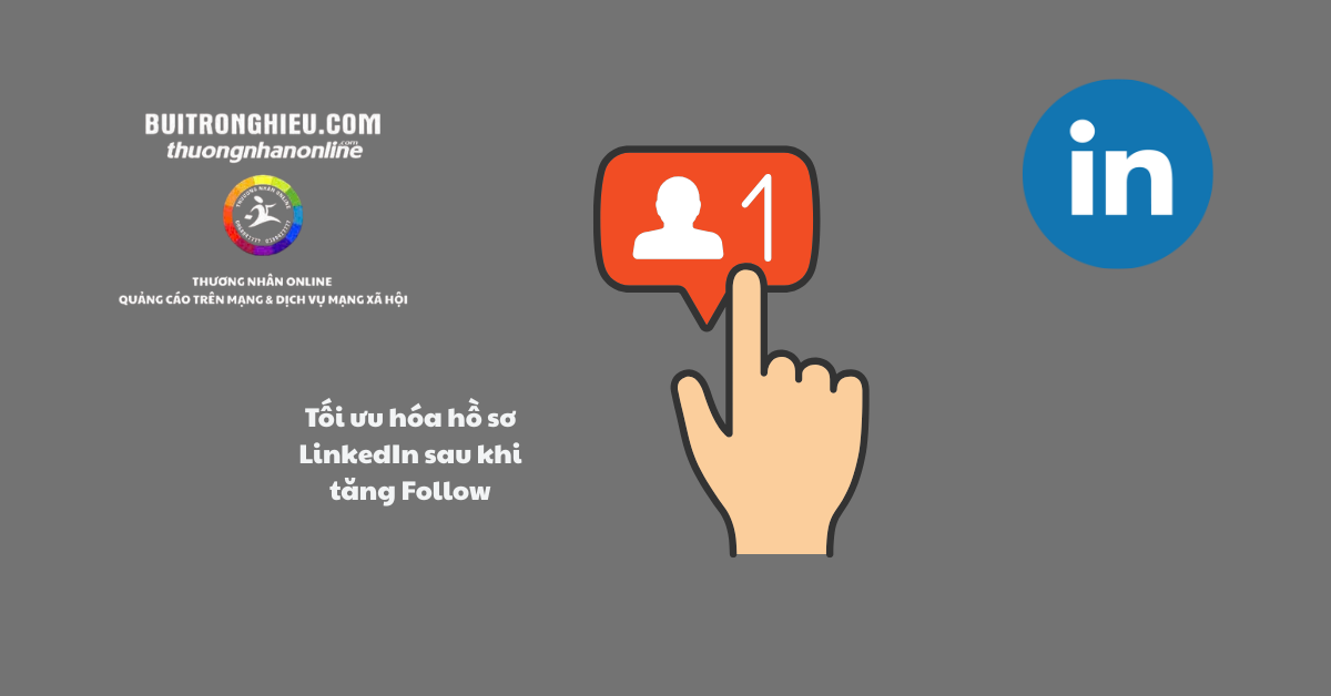 dịch vụ tăng follow linkedin giá rẻ