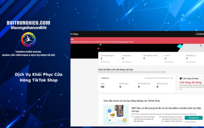 Dịch Vụ Khôi Phục Cửa Hàng TikTok Shop Uy Tín, Nhanh Chóng