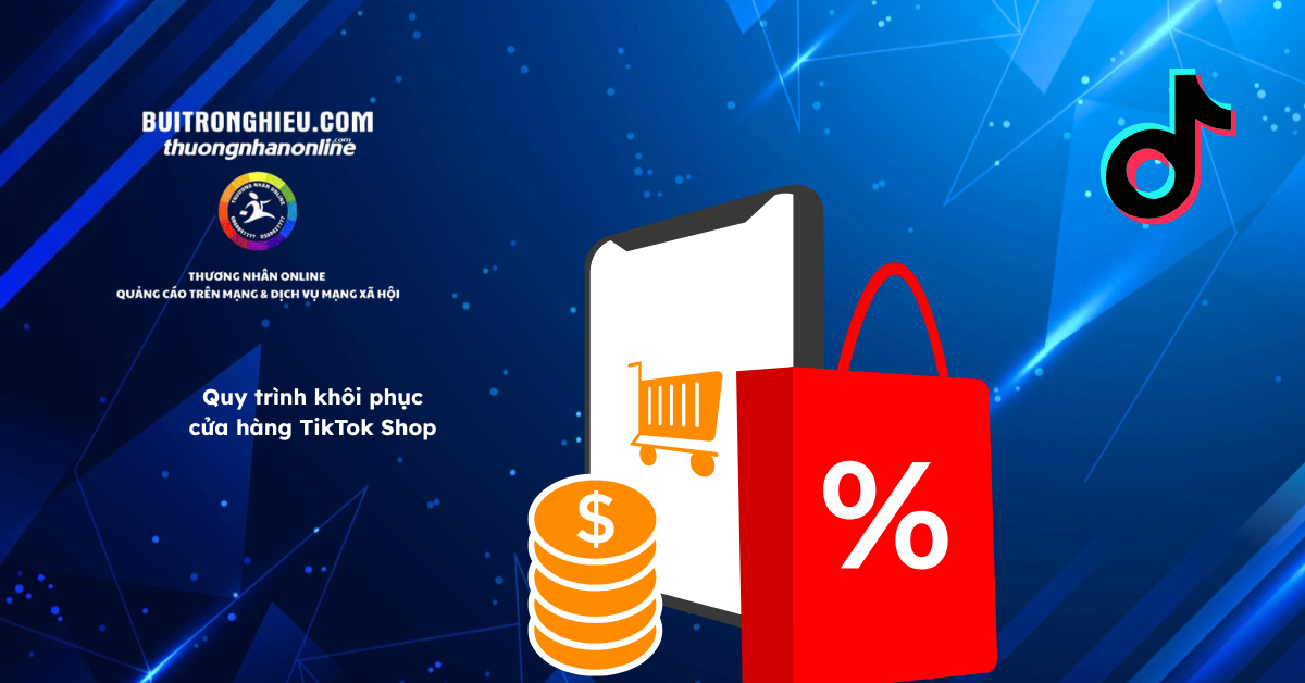 dịch vụ khôi phục cửa hàng TikTok Shop uy tín