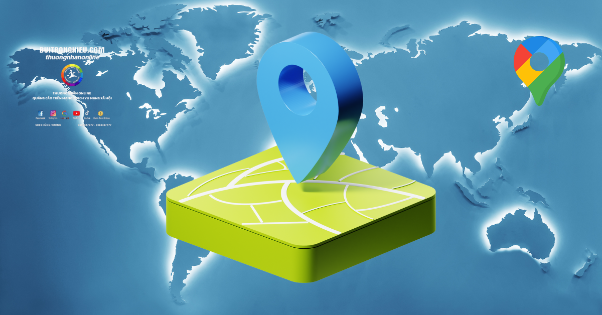 dịch vụ lấy lại địa chỉ google maps uy tín