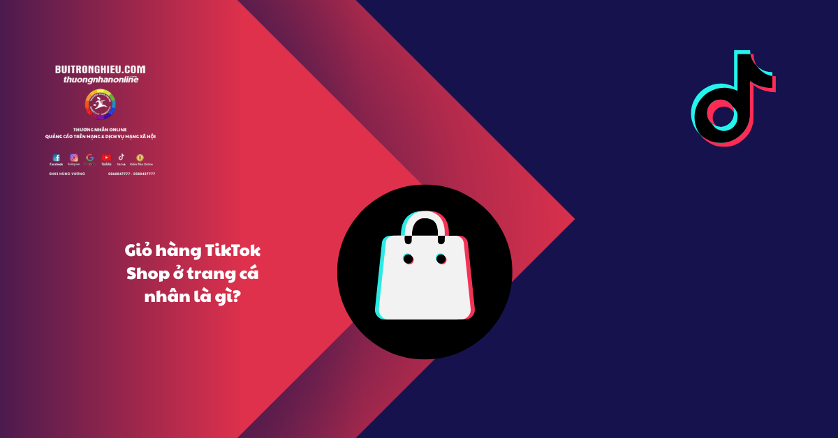 cách tạo giỏ hàng tiktok shop ở trang cá nhân 2025