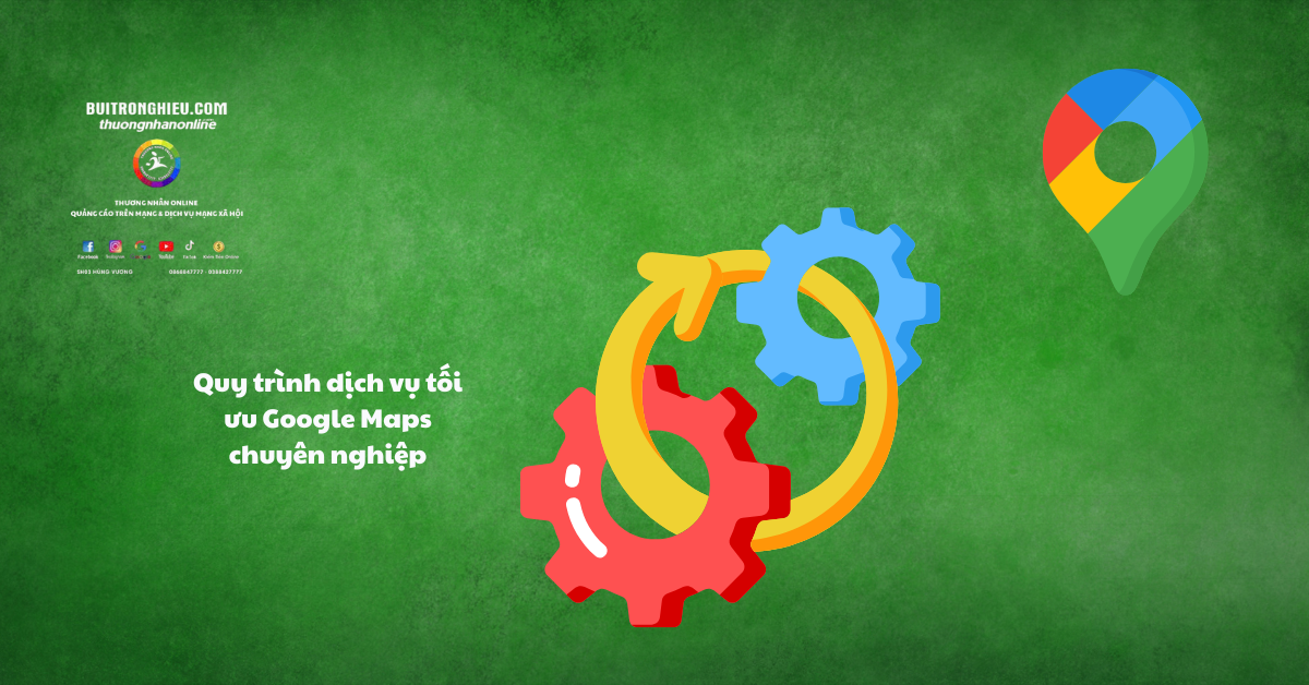 dịch vụ tối ưu google maps an toàn