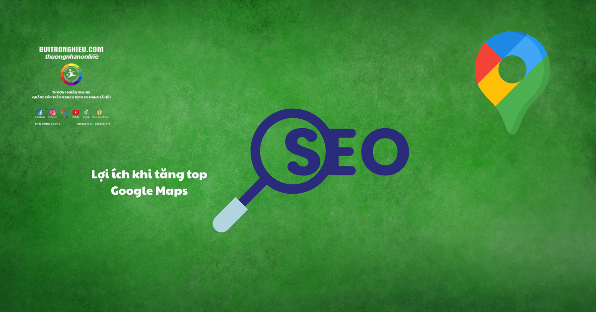 dịch vụ tăng top google maps uy tín