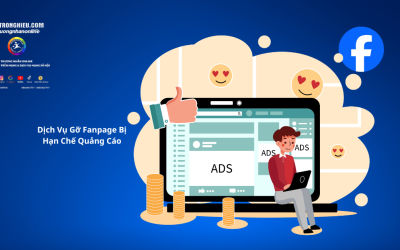 Dịch Vụ Gỡ Fanpage Bị Hạn Chế Quảng Cáo
