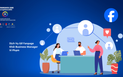 Dịch Vụ Gỡ Fanpage Khỏi Business Manager Vi Phạm