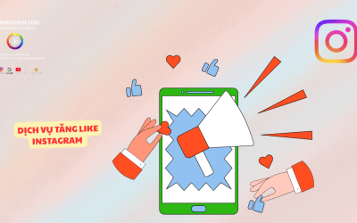 Dịch vụ tăng like Instagram nhanh chóng, uy tín