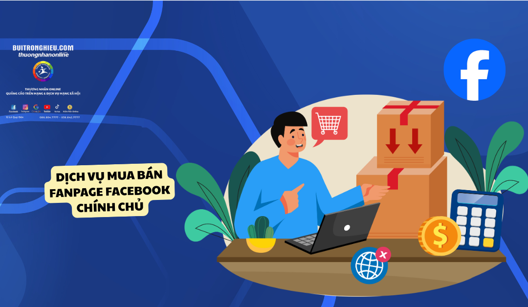 dịch vụ mua bán fanpage facebook chính chủ