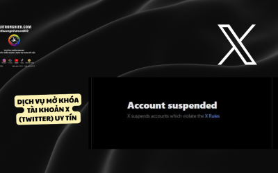Dịch Vụ Mở Khóa Tài Khoản X (Twitter) Uy Tín