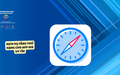 Dịch Vụ Tăng Thứ Hạng Cho App iOS Uy Tín