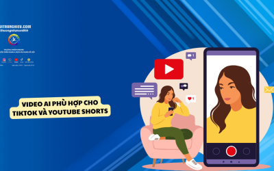 Video AI phù hợp cho TikTok và YouTube Shorts