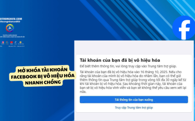 Mở khóa tài khoản Facebook bị vô hiệu hóa nhanh chóng