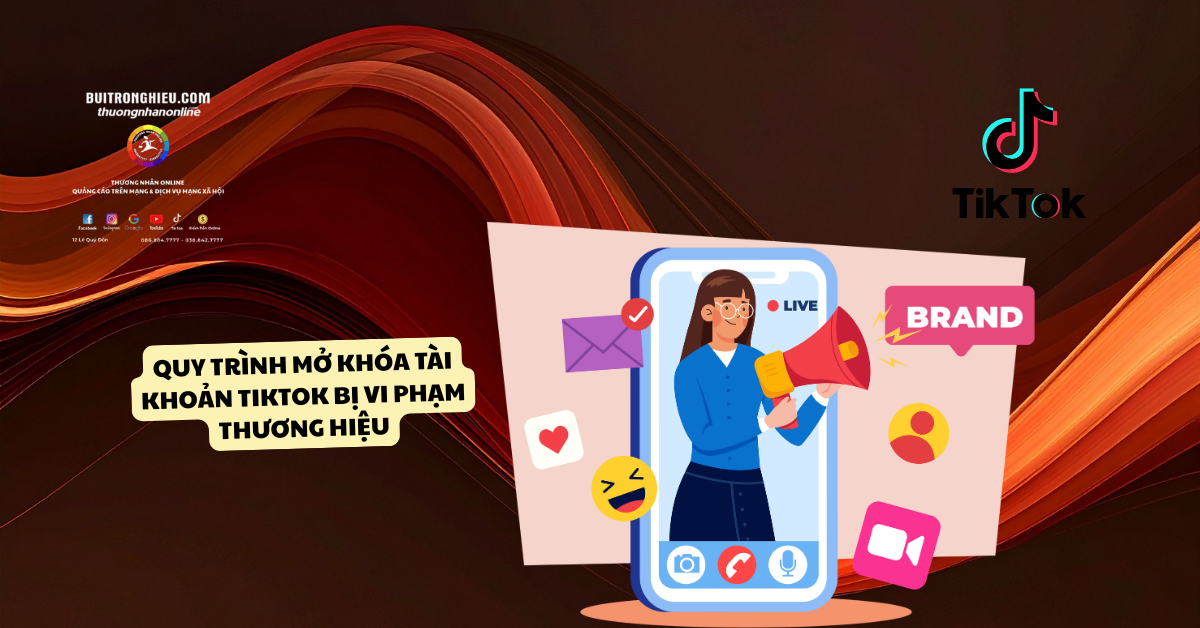 dịch vụ mở khóa tài khoản TikTok bị vi phạm thương hiệu uy tín