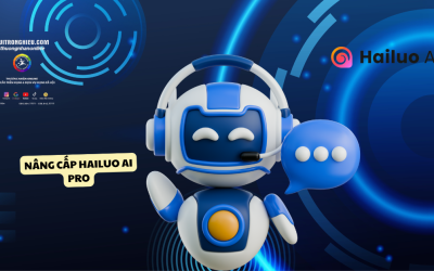 Nâng Cấp Hailuo AI Pro – Trải Nghiệm Sức Mạnh Trí Tuệ Nhân Tạo Toàn Diện 2025